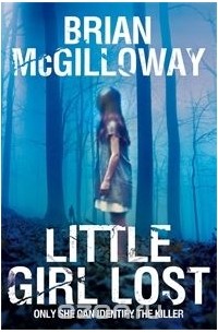 Brian McGilloway - Little Girl Lost