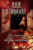 Julie Garwood - La música de las sombras