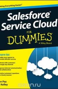  - Salesforce Service Cloud For Dummies