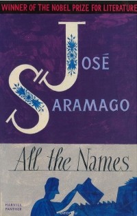 José Saramago - All The Names