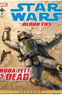 Star Wars: Blood Ties - Boba Fett is Dead