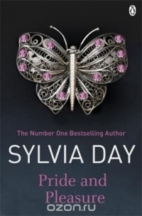 Sylvia Day - Pride and Pleasure