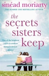 Sinead Moriarty - The Secrets Sisters Keep