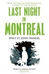 Emily St. John Mandel - Last Night in Montreal