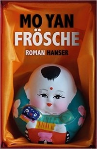 Mo Yan - Frösche