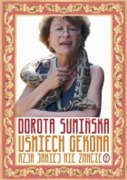 Dorota Sumińska - Uśmiech gekona. Azja jakiej nie znacie