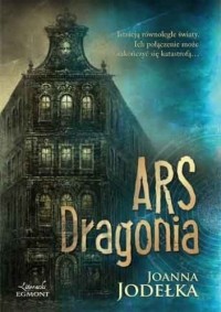 Джоанна Йоделка - Ars Dragonia