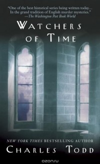 Charles Todd - Watchers of Time