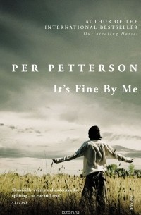 Per Petterson - It's Fine By Me