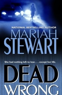 Mariah Stewart - Dead Wrong