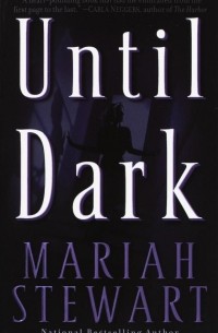 Мэрайя Стюарт - Until Dark