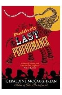 The Positively Last Performance