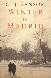 C. J. Sansom - Winter in Madrid