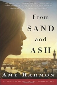 Amy Harmon - From Sand and Ash