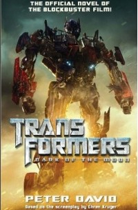 Peter David - Transformers: Dark of the Moon