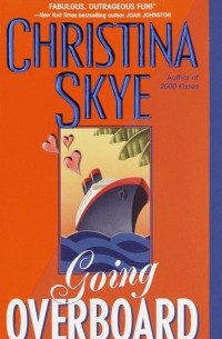 Christina Skye - Going Overboard