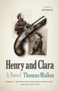 Томас Маллон - Henry and Clara