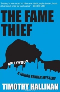 Тимоти Халлинан - The Fame Thief