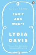 Lydia Davis - Can&#039;t and Won&#039;t