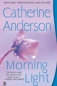 Кэтрин Андерсон - Morning Light