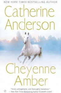 Кэтрин Андерсон - Cheyenne Amber