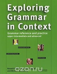  - Exploring Grammar in Context: Upper-Intermediate and Advanced