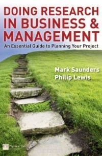  - Doing Research in Business & Management: An Essential Guide to Planning Your Project
