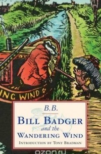 Bill Badger and the 'Wandering Wind'. B.B.