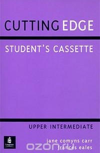  - Cutting Edge: Upper Intermediate: Student's Cassette (аудиокурс на аудиокассете)