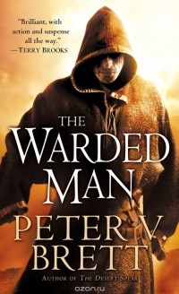 Peter V. Brett - The Warded Man