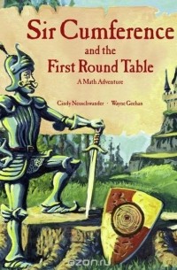 Sir Cumference and the First Round Table