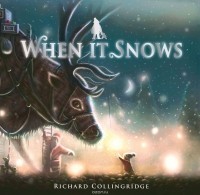 Richard Collingridge - When It Snows