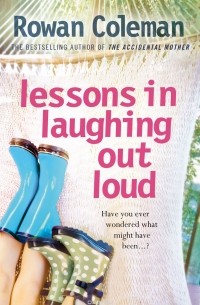 Rowan Coleman - Lessons in Laughing Out Loud