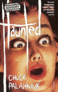 Чак Паланик - Haunted