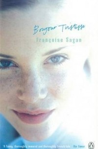 Франсуаза Саган - Bonjour Tristesse