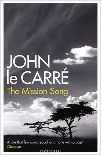 John le Carre - The Mission Song