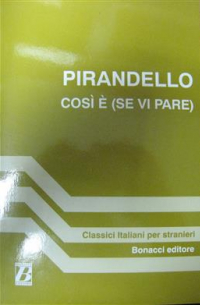Pirandello - Così è (Se vi pare)