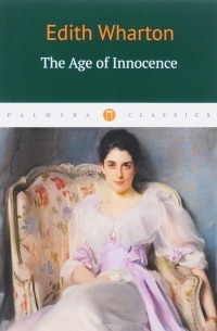 Wharton Edith - The Age of Innocence