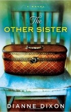 Dianne Dixon - The Other Sister