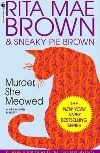 Rita Mae Brown - Murder, She Meowed