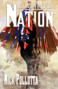 Nick Pollotta - Damned Nation