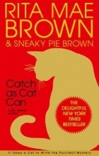 Rita Mae Brown - Catch as Cat Can