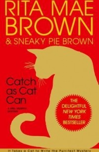 Rita Mae Brown - Catch as Cat Can