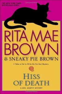 Rita Mae Brown - Hiss of Death