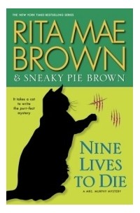 Rita Mae Brown - Nine Lives to Die