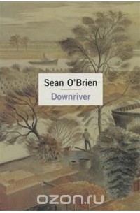 Шон О’Брайен - Downriver