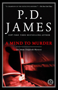 P. D. James - A Mind to Murder