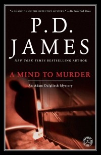 P. D. James - A Mind to Murder
