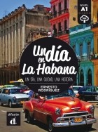 Эрнесто Родригес - Un día en La Habana (Nivel A1)