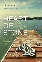 James W. Ziskin - Heart of Stone